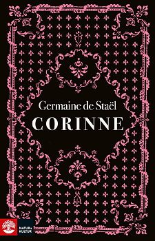 Germaine de Staël : Corinne - Klassiker i hyllad nyöversättning!
