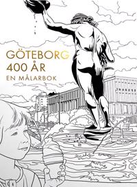 Göteborg 400 år : En målarbok 