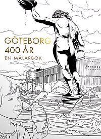 Göteborg 400 år : En målarbok 