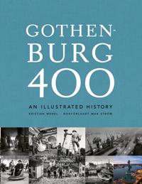 Gothenburg 400 : An illustrated history