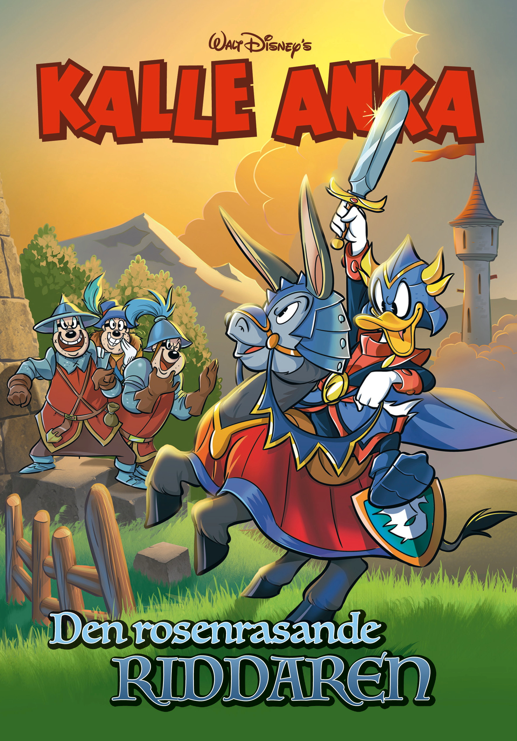 Kalle Anka Den rosenrasande riddaren