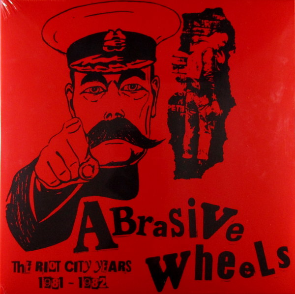 Abrasive Wheels - Riot City Years 1981-1982 - LP