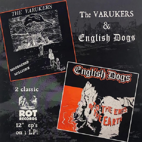 The Varukers & English dogs - To the Ends of the Earth / Massacred Millions - Split LP