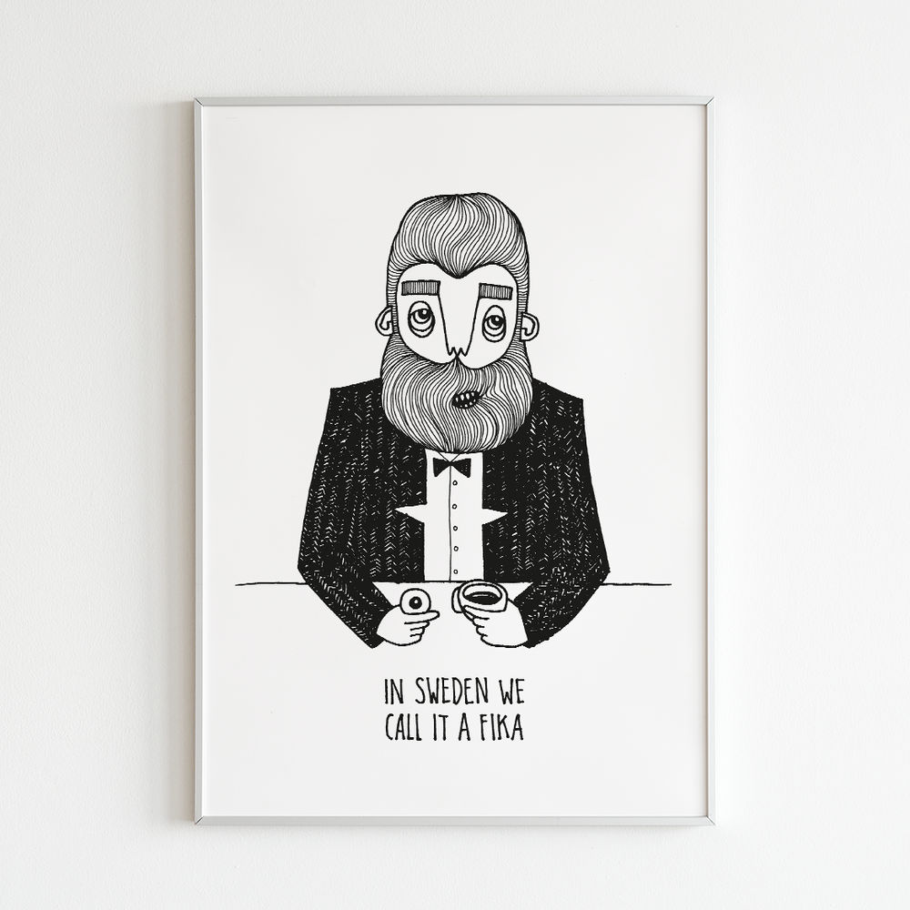 IN SWEDEN WE CALL IT A FIKA, PRINT