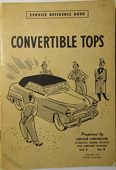 1950 Chrysler Plymouth De Soto Dodge Convertible Tops Service Reference Book