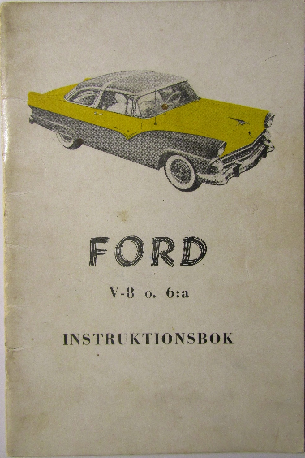 1955 Ford instruktionsbok svensk original