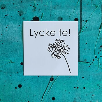 vykort LYCKE TE 15x15 cm