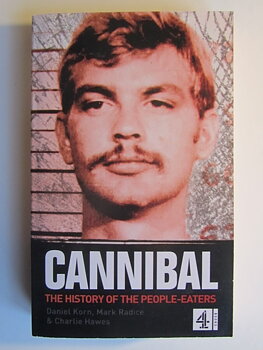 Cannibal The history of the people-eater