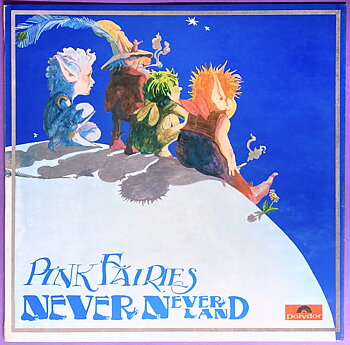 PINK FAIRIES - Never neverland UK LP 1971