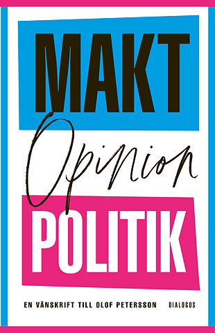Makt Opinion Politik