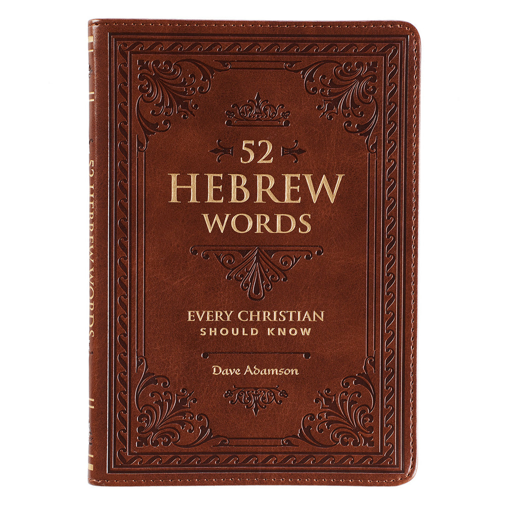 52 Hebrew Words - Every Christian Should Know