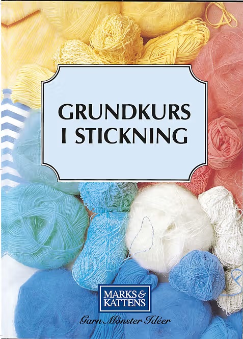 Grundkurs i Stickning