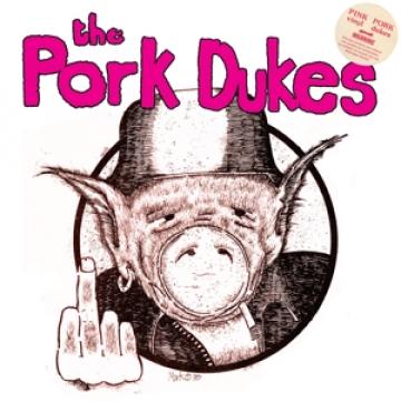 The Pork Dukes - Pink Pork - LP