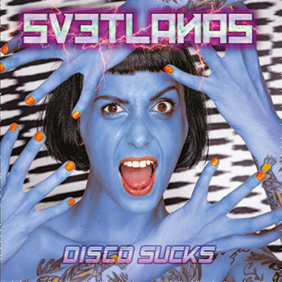 Svetlanas - Disco Sucks - LP