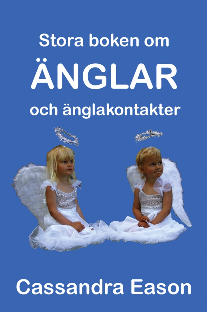 Stora boken om änglar och änglakontakter kunskap är nyckeln till insikt - Eason