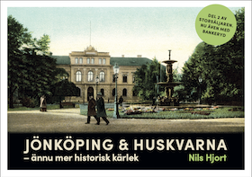 Jönköping & Huskvarna - ännu mera kärlek! Tillfälligt slut! 