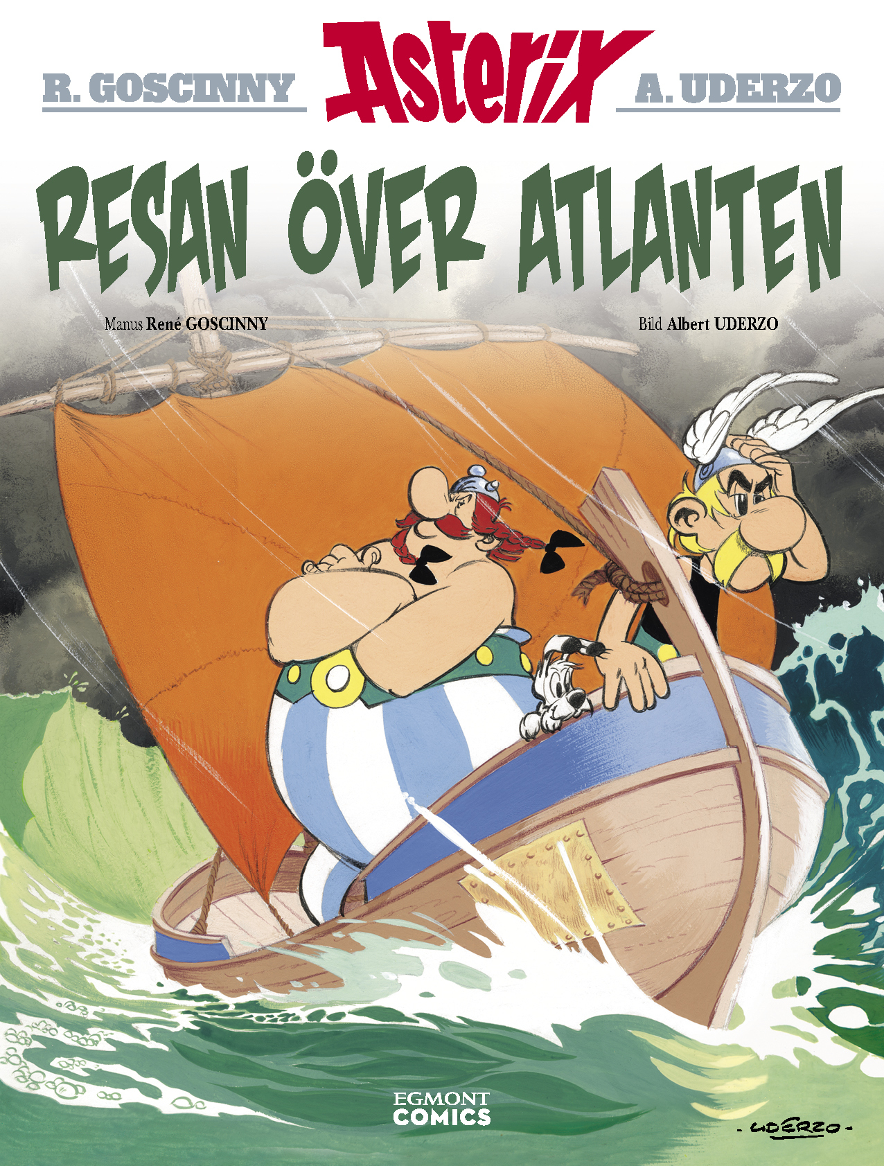Asterix nr 22 - Resan över Atlanten, Nytryck