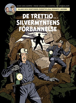Blake och Mortimer De trettio silvermyntens förbannelse Del 2