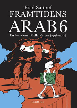 Framtidens arab 6 En barndom i Mellanöstern (1994-2011)
