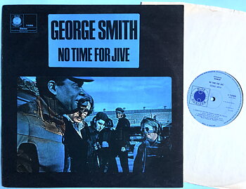 GEORGE SMITH - No time for jive UK-orig LP 1970