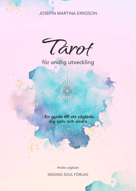 Tarot för andlig utveckling, Josefin Martina Eriksson - 3
