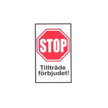 Dekal - Stopp - Tillträde förbjudet - 2
