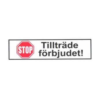 Dekal - Stopp - Tillträde förbjudet - 4