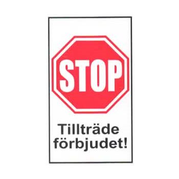 Dekal - Stopp - Tillträde förbjudet