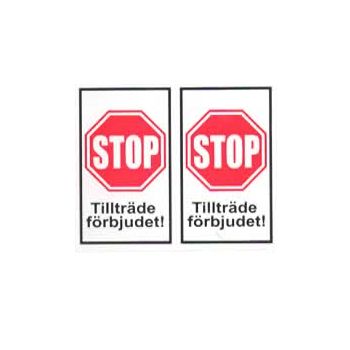 Dekal - Stopp - Tillträde förbjudet - 3