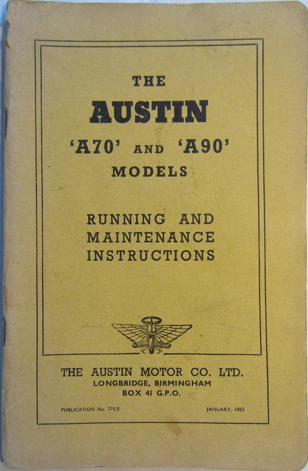 1952 Austin A 70 Hereford och A 90 Atlantic Running and Maintenance Instructions