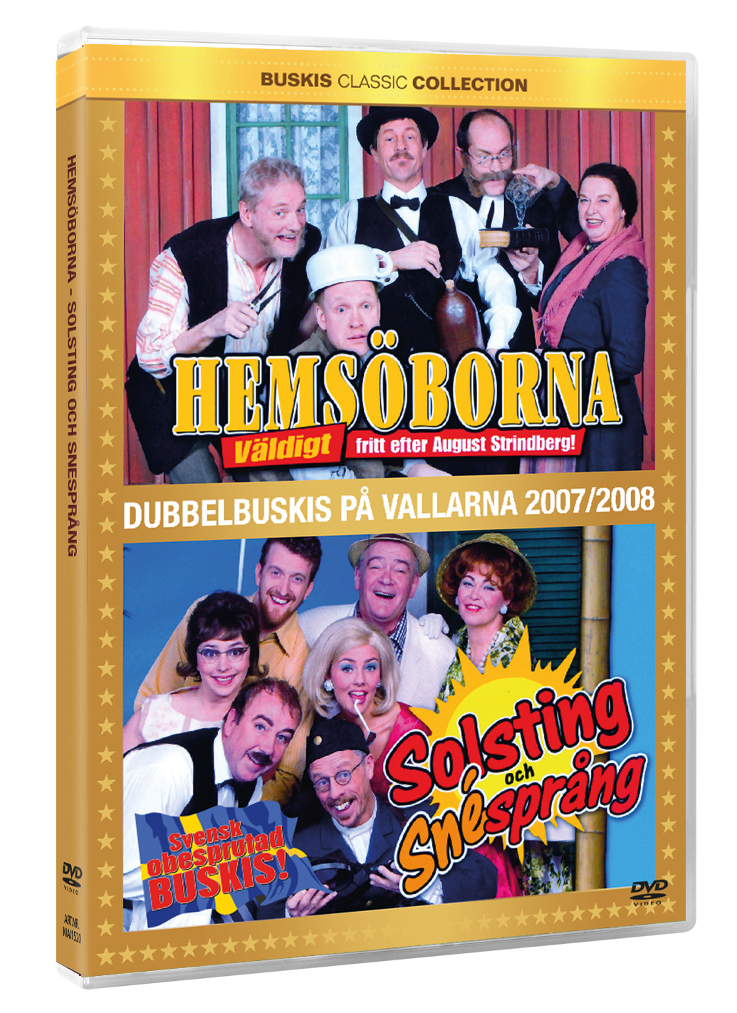 Hemsöborna - Solsting och Snedsprång