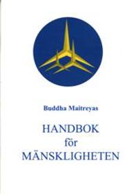 Buddha Maitreyas Handbok för Mänskligheten - Storpocket,  Todde Salén