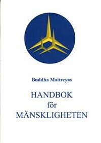 Buddha Maitreyas Handbok för Mänskligheten - Storpocket,  Todde Salén
