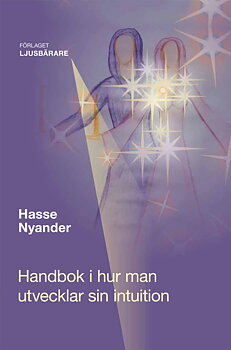  Handbok i hur man utvecklar sin intuition - Hasse Nyander