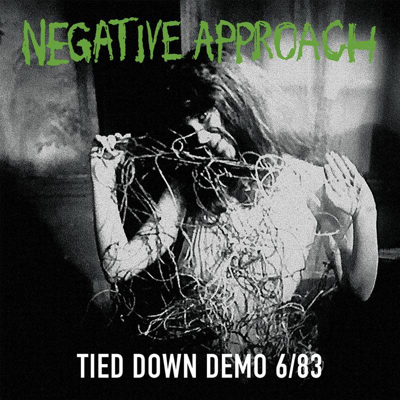 Negative Approach – Tied Down Demo - LP (usa import)