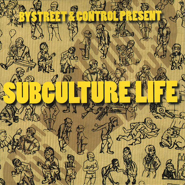 Bystreet / Control - Subculture Life - Split EP