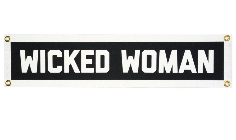 Wicked Woman Banner - 5