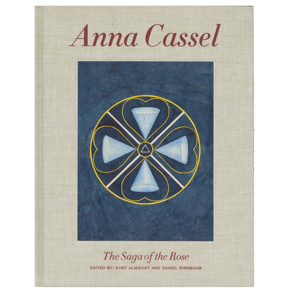 Anna Cassel : The Saga of the Rose 