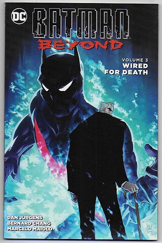 Batman Beyond: Volume 3 - Wired For Death TP NM