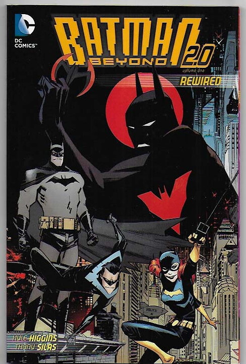Batman Beyond 2.0: Volume 1 - Rewired TP NM