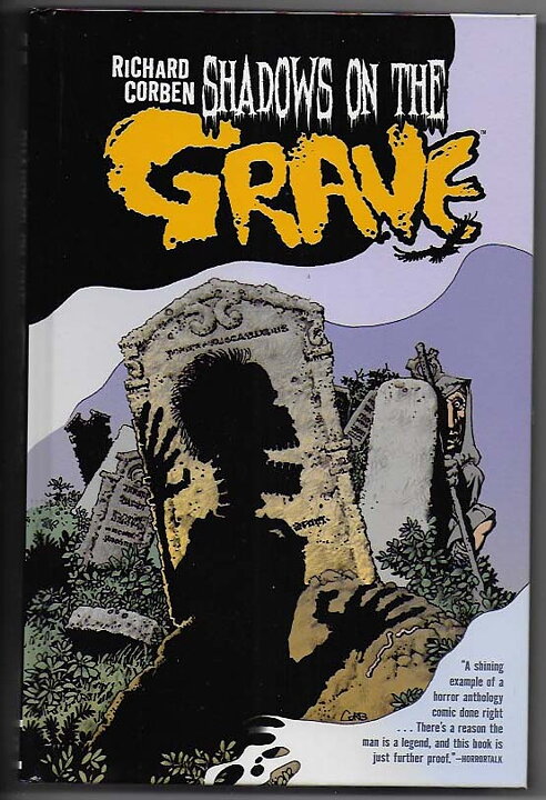 Shadows of The Grave HC NM Richard Corben
