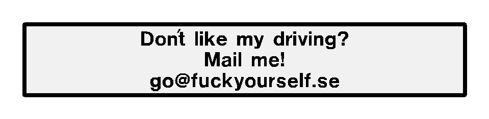 Dekal - "Dont like my driving?"