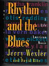 Rhythm and The Blues By Jerry Wexler and David Ritz HC NM- First Edition