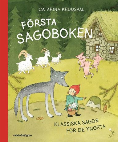 Första sagoboken : klassiska sagor för de yngsta