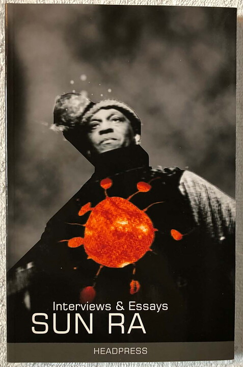 Sun Ra: Interviews & Essays By John Sinclair SC NM
