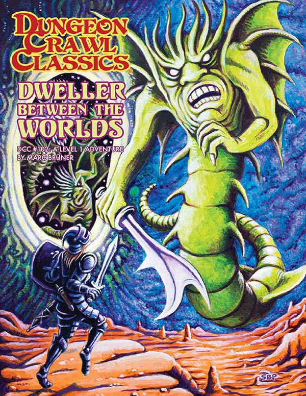 Dungeon Crawl Classics #102: Dweller Between the Worlds 2nd Printing + PDF