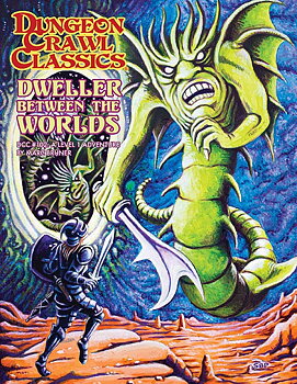 Dungeon Crawl Classics #102: Dweller Between the Worlds 2nd Printing + PDF