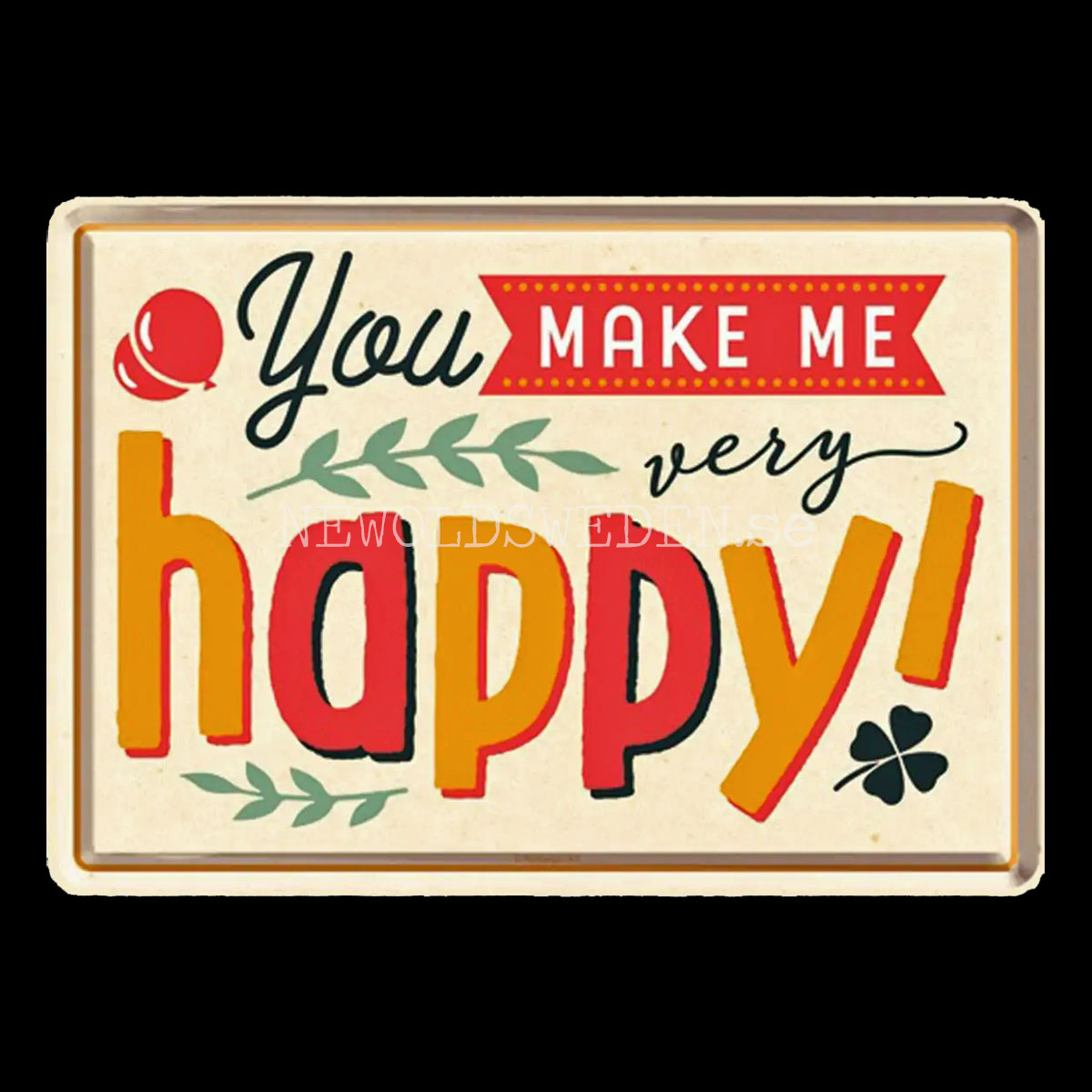You MAKE ME very happy! - METAL CARD - T1