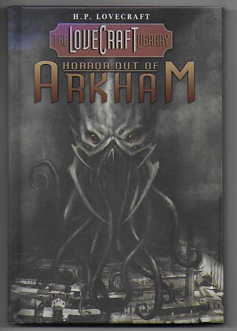 Lovecraft Library: Horror Out of Arkham HC NM Solblekt på ryggen
