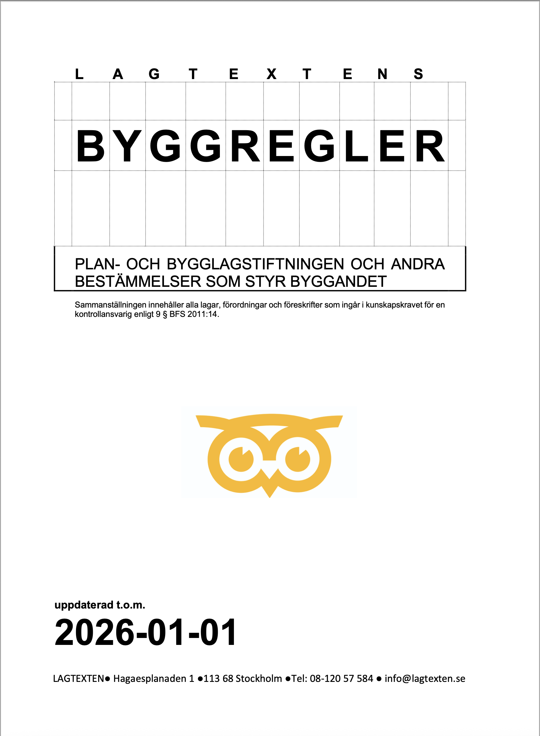 Lagtextens byggregler
